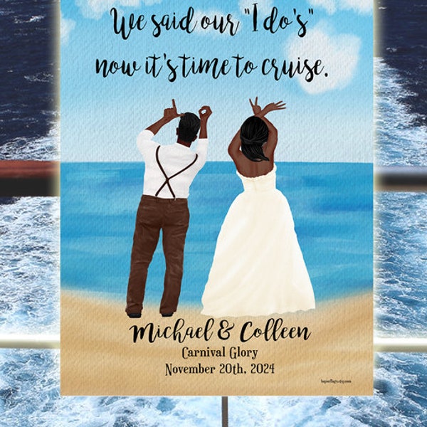 Cruise door decoration, Wedding couple, skin color choice, We said our I do's now it's time to cruise, honeymoon cruise, 12"x18" Garden Flag