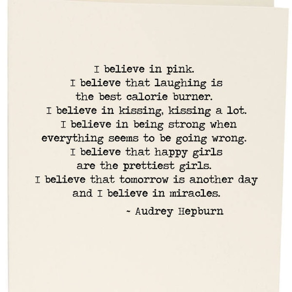 Greeting Card I Believe In Pink (Audrey Hepburn quote)