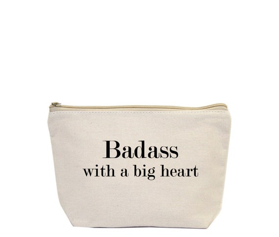 Badass With A Big Heart Small Canvas Zipper Bag Etsy