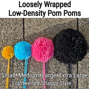 Loosely Wrapped Pom Poms, Low-Density Poms, Large Pom Poms, Shaggy Pom, Loose Poms, Small Pompom, Puff Ball, Yarn Pom Pom