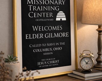Customizable LDS Missionary MTC Poster Sign: Missionary Training Center Banner (Digital Download)