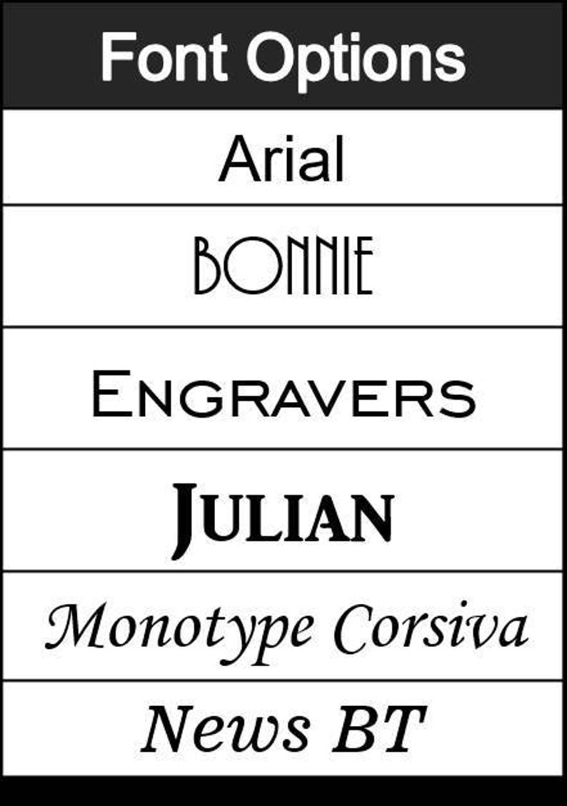 May include: A list of font options for a design project. The options include Arial, Bonnie, Engravers, Julian, Monotype Corsiva, and News BT.