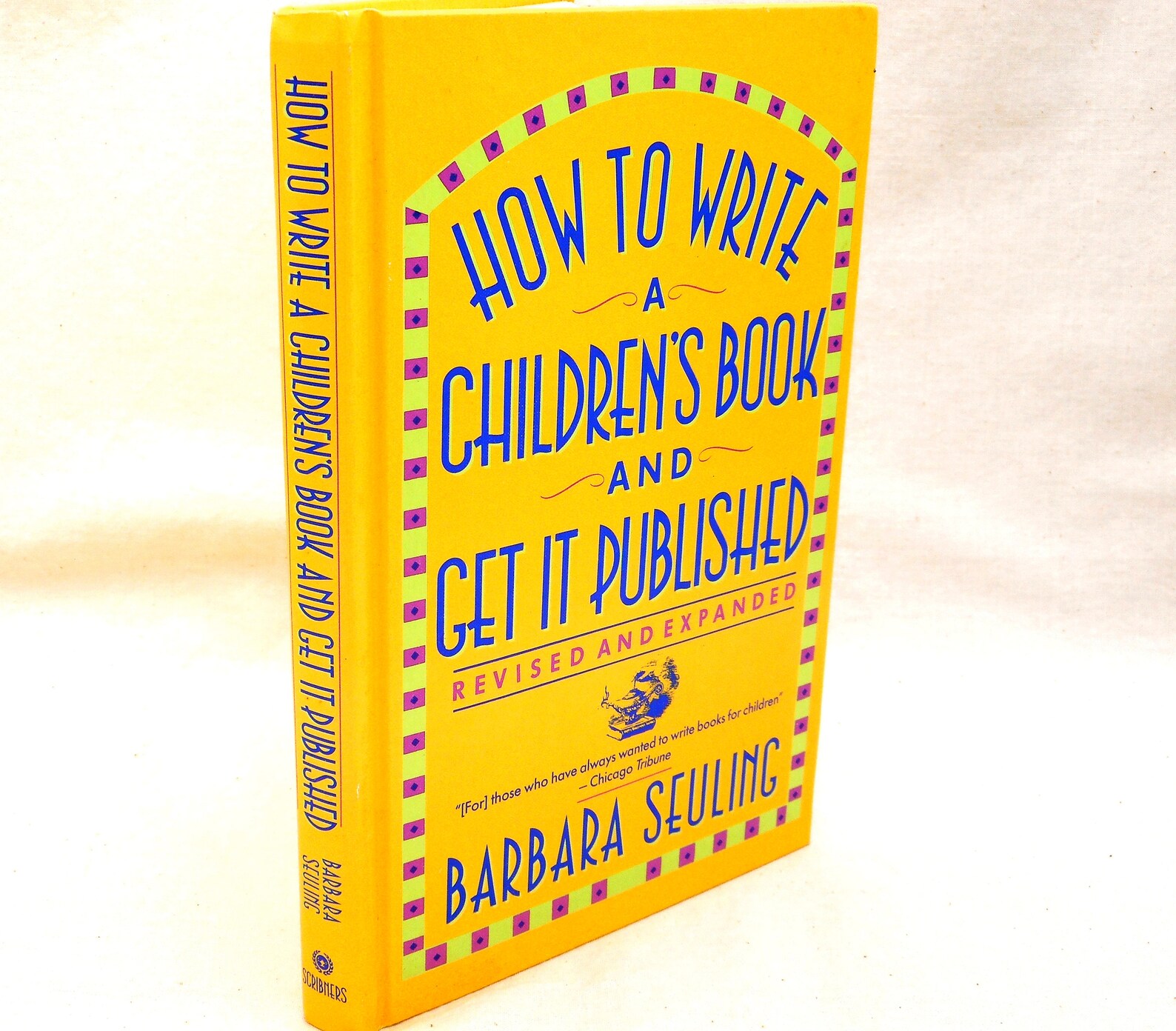 How to Write a Children's Book and Get It Published by Barbara Seuling, 1980's Vintage Hardcover