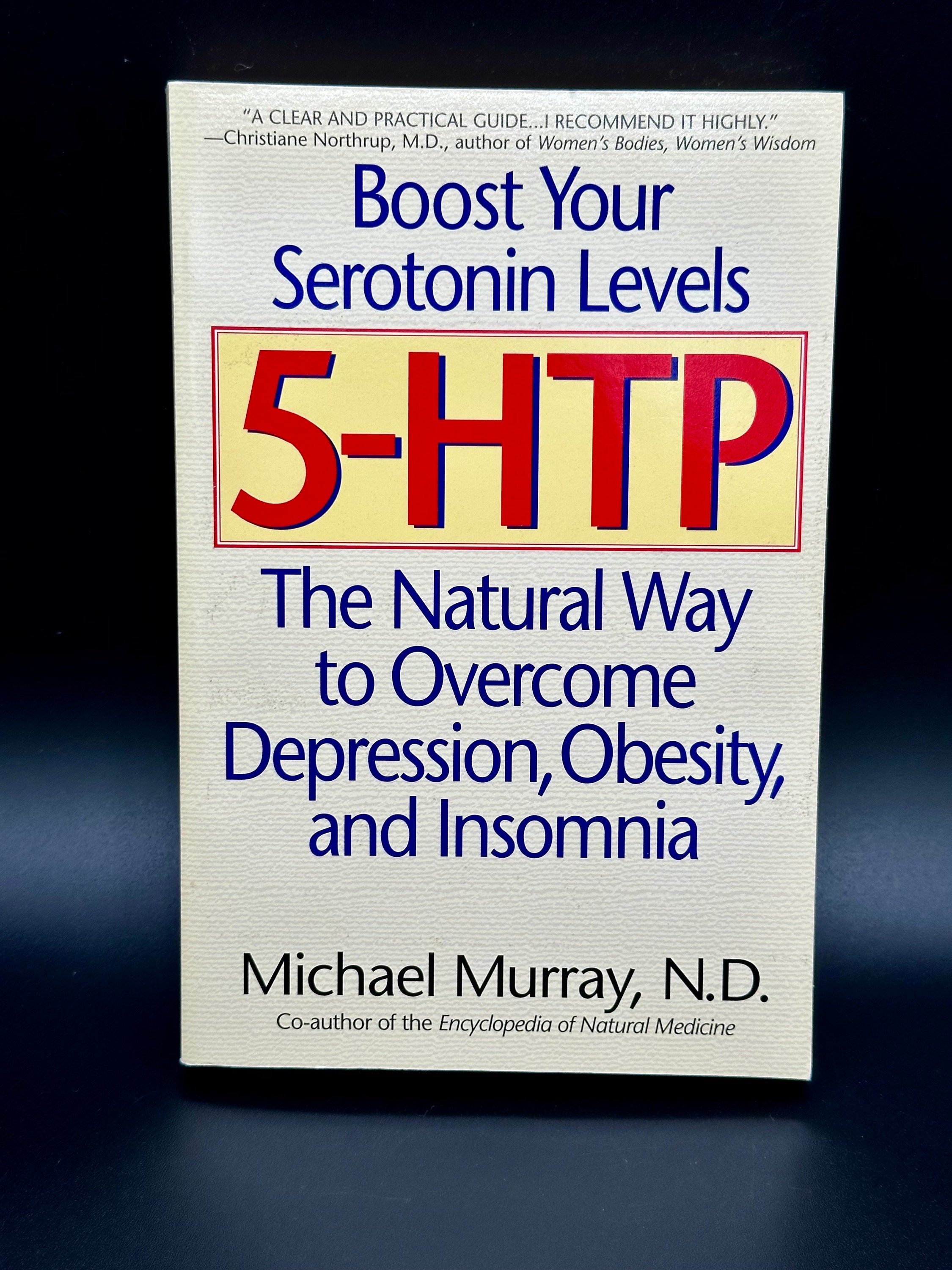 5 HTP Boost Your Serotonin Levels the Natural Way to