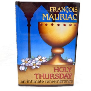 Holy Thursday: An Intimate Remembrance, 1991 1st Edition Vintage Book