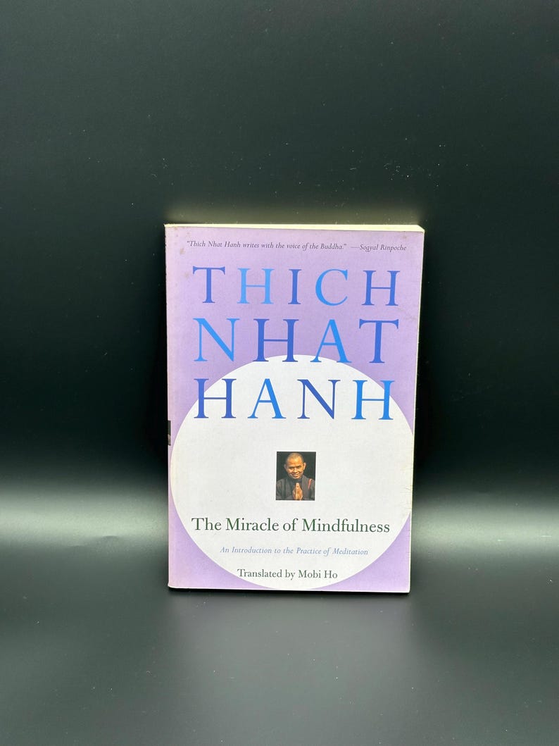Thich Nhat Hanh the Miracle of Mindfulness an Introduction to the ...