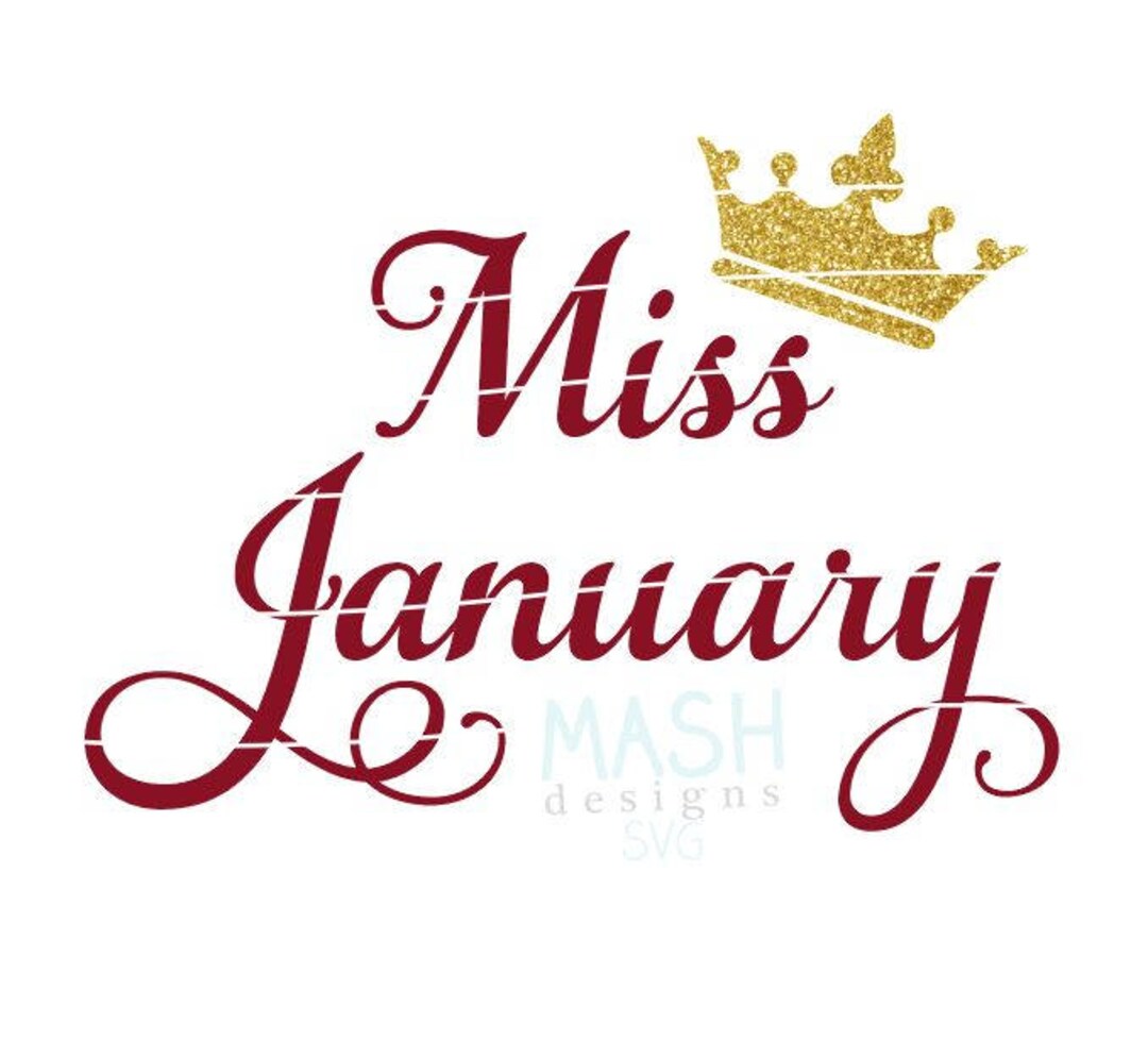 Miss January Svg January Birthday Svg Gender Reveal Svg Etsy