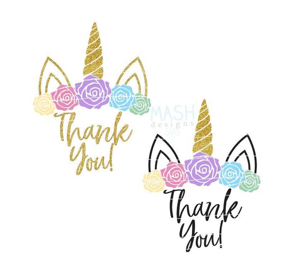 Download Thank You Floral Unicorn Svg Unicorn Birthday Unicorn Party Etsy