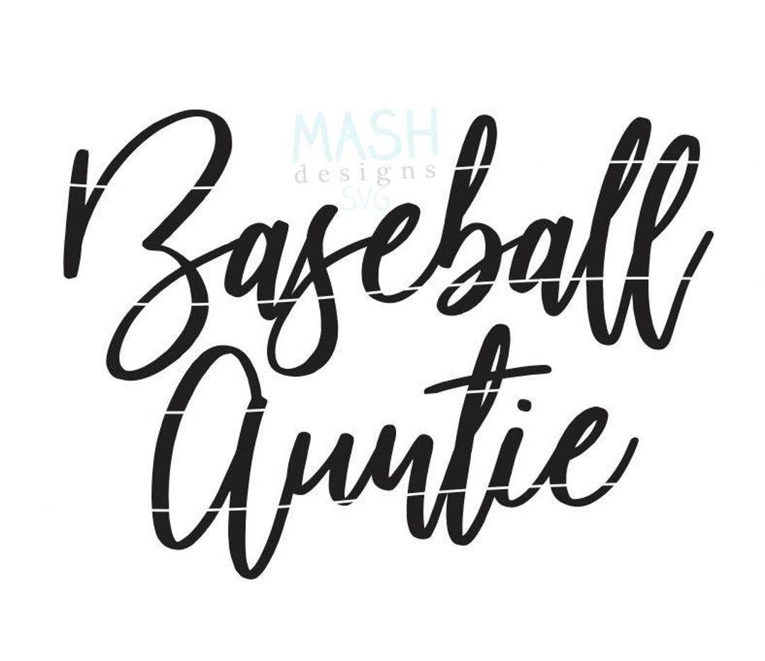 Baseball Aunt Svg Baseball Auntie Svg Baseball Svg File - Etsy
