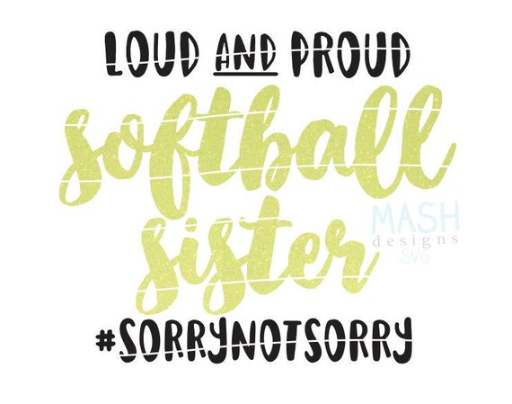 Loud And Proud Softball Sister Svg Softball Sister Svg Etsy