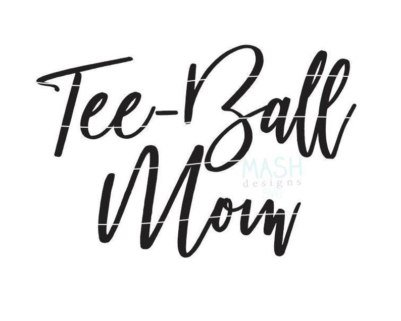 Download Tee Ball Mom Svg Teeball Svg Teeball Svg File Teeball Mom Etsy