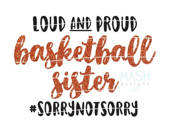 Download Loud and Proud basketball sister svg basketball sister svg ...