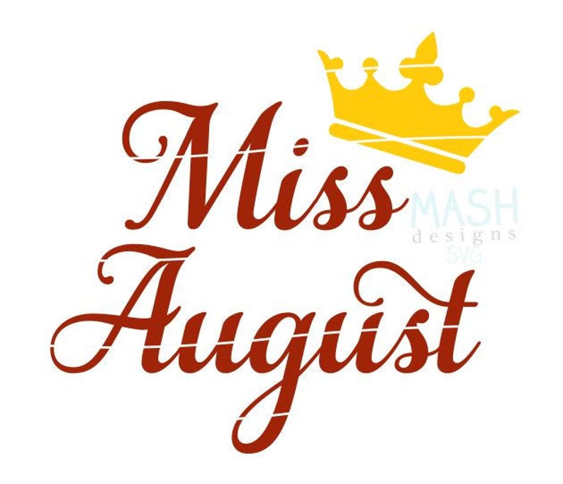 Free Free August Birthday Svg 784 SVG PNG EPS DXF File