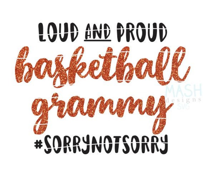 Download Loud and Proud basketball grammy svg basketball grandma ...