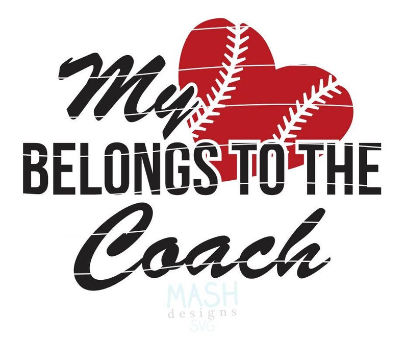 Download My heart belongs to the Coach svg baseball coach wife svg ...