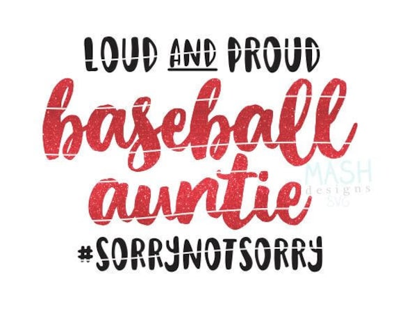 Loud And Proud Baseball Auntie Svg Baseball Aunt Svg Sorry Etsy