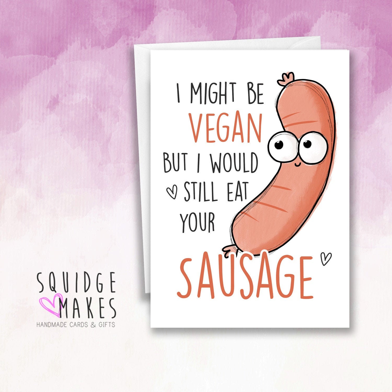 Funny Vegan Sausage Rude Birthday Card Funny Card Rude Card Etsy UK