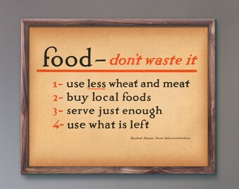 Food Don't Waste It Poster – 1917 WWI Food Administration Art (Canvas Print), Vintage Decor
