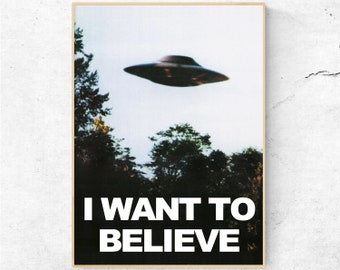 I Want To Believe, Aliens Movie Poster. UFO Gift. Sci-Fi Wall Art Print. Ready to Hang Canvas