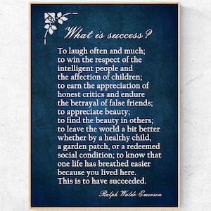 What is Success, Ralph Waldo Emerson Quote. to Laugh Often and Much ...