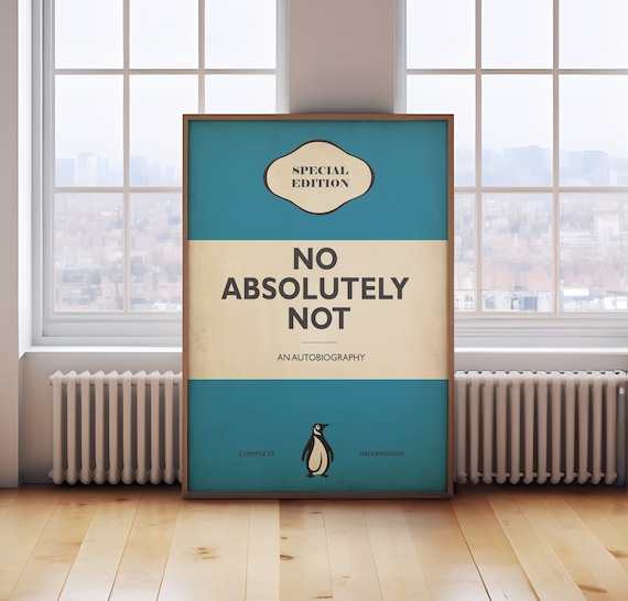 Funny Book Cover Print: No Absolutely Not, Aesthetic wall art