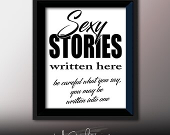 Printable wall art, printable quotes, "Sexy Stories Written Here" Inspirational quote Digital 8x10" wall art printable art, Romance Authors