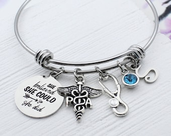 Physician Assistant Bracelet, PA Charm Bangle, PA Medical Charm, Nurse Graduation Gift, She Believed She Could So She Did, Gift for Nursing