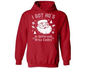 i got hos in different area codes hoodie christmas hoodie ugly christmas sweatshirt ugly christmas sweater xmas sweatshirt for men for women - Christmas Hoodie i got hos in different area codes hoodie christmas hoodie ugly christmas sweatshirt ugly christmas sweater xmas sweatshirt for men for women - Christmas Hoodie