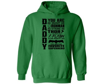 Daddy You Are Our Favourite Superhero Hooded Sweatshirt Men's Superhero Dad Hoodie Father's Day Gifts for Him Super Dad Hoodie Dad Sweater