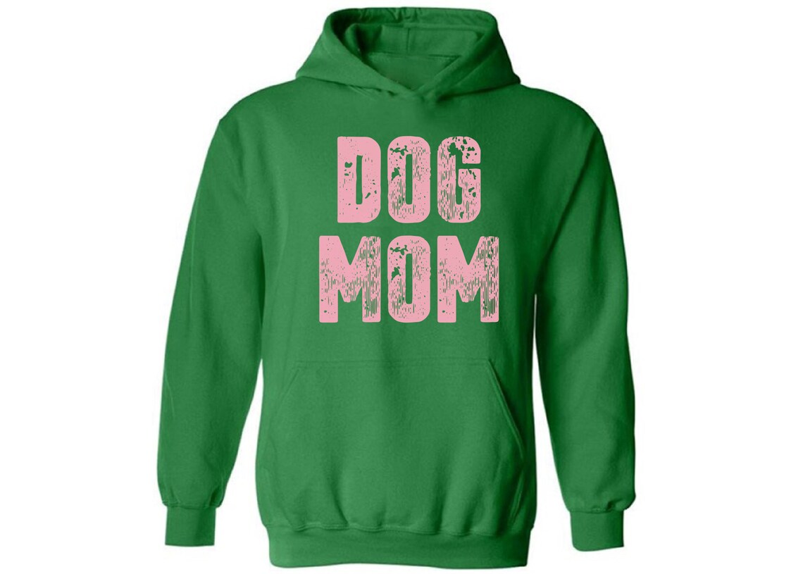 Dog Mom Sweater Pet Mother Ladies Hoodies Etsy