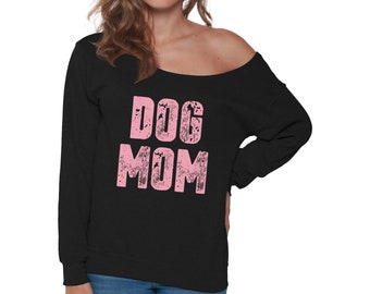 Dog Mom Off Shoulder Sweatshirt Women's Mom Oversized Sweater Dog Lovers Gifts for Mom Mother's Day Sweatshirt Cute Dog Mom Sweater for Her