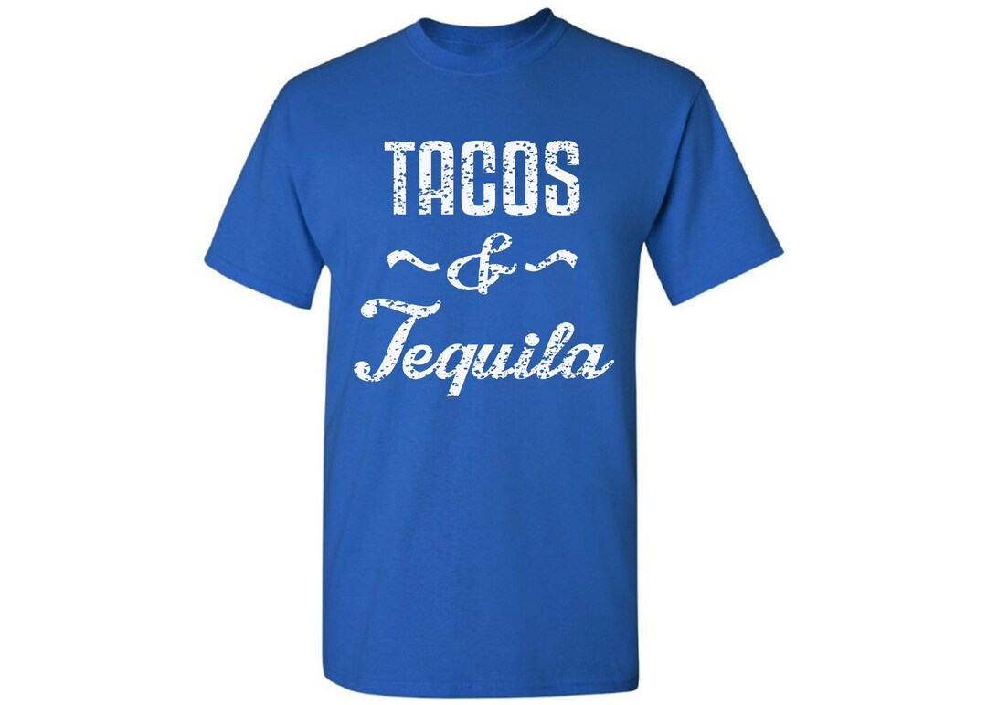 Tacos and Tequila Shirt for Men Tequila Tshirt Funny Mexican Drinking Gifts for Him Tacos Shirt