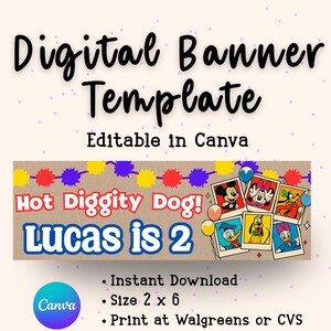 K&ouml;nnte beinhalten: Digitales Banner-Template mit dem Text "Digital Banner Template" und "Editable in Canva". Das Banner zeigt den Text "Hot Diggity Dog! Lucas is 2" und enth&auml;lt Cartoon-Charakterbilder. Die Bannergr&ouml;&szlig;e betr&auml;gt 5.08 cm x 15.24 cm.