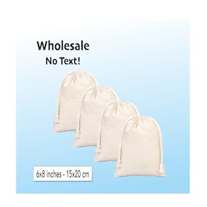 Wholesale 6x8&quot; Cotton Pouch Bags, Drawstring Bags, 15x20 cm Jewelry Bags, Packaging Bags, 6x8 inches Cotton Bags