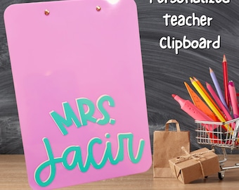 Teacher Clipboard, Teacher Appreciation Gift, Customized Clipboard, Personalized Clipboard, Back To School