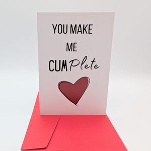 You make me CUMplete - carte de Saint-Valentin vierge de la collection Crass Cards par Miss Egress