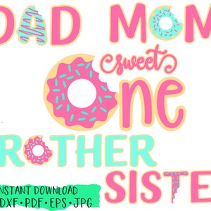 Süße ein Donut, Donut Geburtstag, Donut SVG, Donut Familie Shirts, Mama Papa Kind Bruder Schwester ersten Geburtstag Shirt, geschnitten Datei