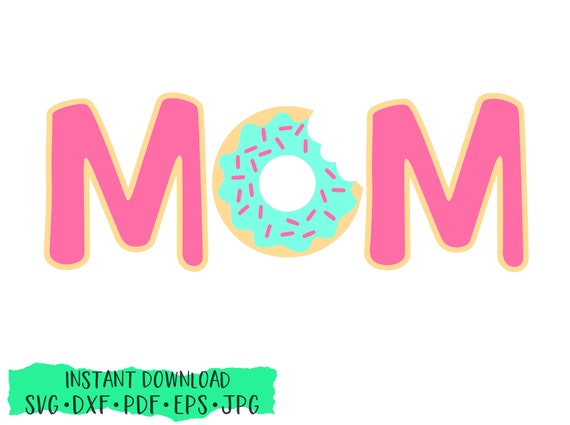 Download Donut Mom Mom Donut Birthday Doughnut Svg Birthday Shirt Etsy