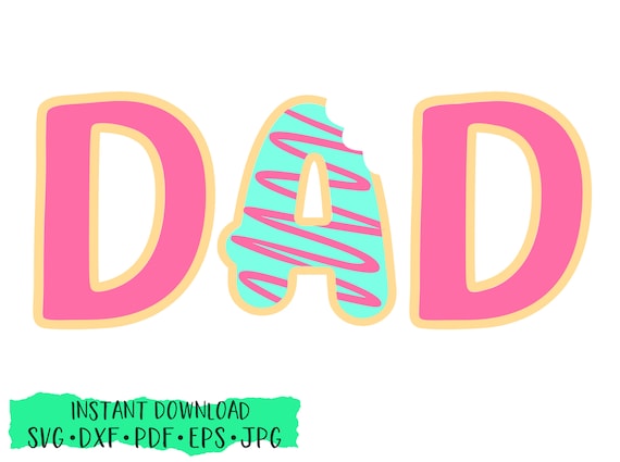 Download Donut Dad Dad Donut Birthday Doughnut Svg Birthday Shirt Etsy