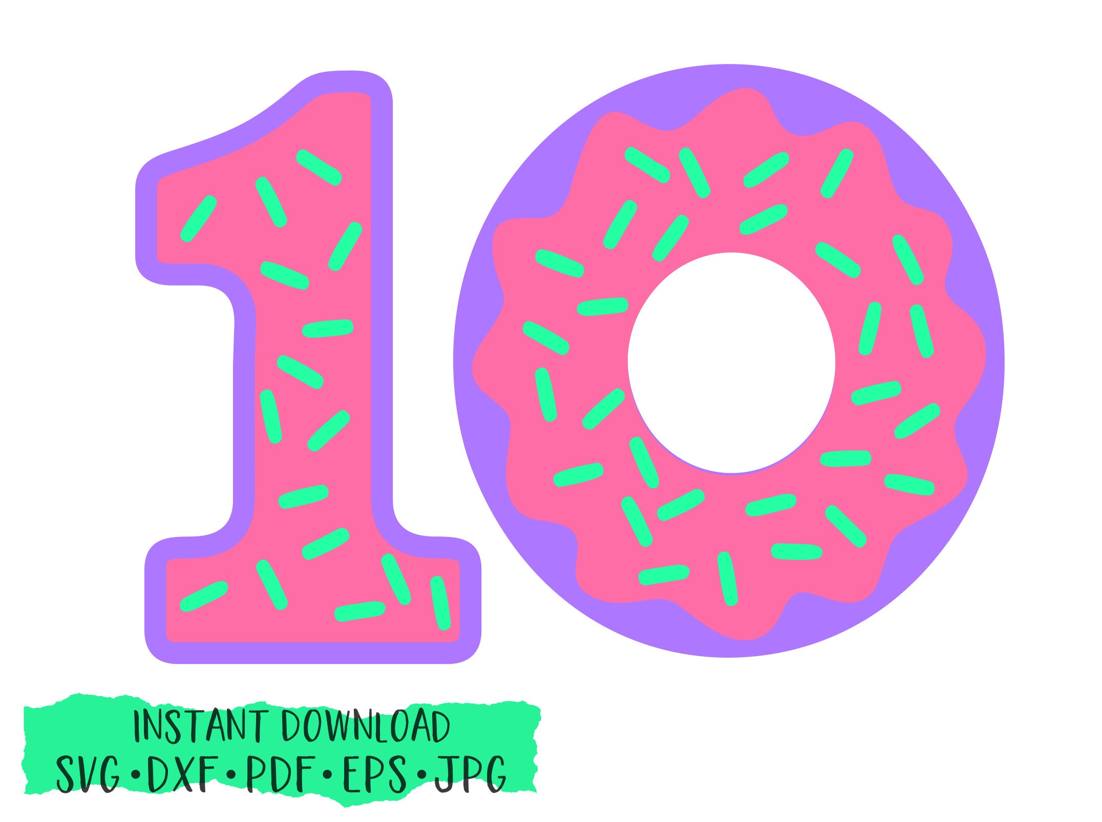Donut 10, Donut Ten Birthday, Doughnut SVG, Tenth Birthday