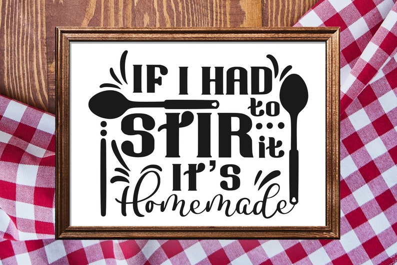 Download If I had to stir it its homemade svg kitchen svg svg | Etsy
