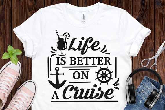 Life is better on a cruise svg cruise svg cruise ship svg | Etsy
