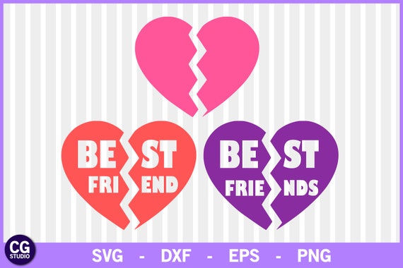 Download Best Friends Svg Bff Svg Heart Svg Broken Heart Svg Bestie Etsy