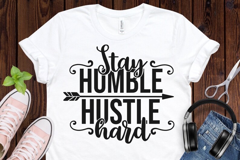 Download Stay humble hustle hard SVG motivational svg quotes | Etsy