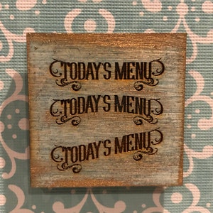 Miniature dollhouse 1:12 scale wood Today’s Menu sign, kitchen sign