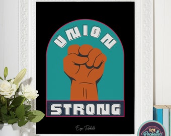 Union Strong Fist - Labor Union Political Poster, Printable Wall Art, Digital Download Poster