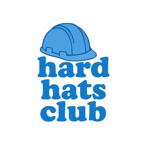 Calcomanías del Club de Cascos de Seguridad / Calcomanía de construcción divertida para constructores, entusiastas de la maquinaria pesada, regalo para graduados o niños