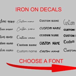 Custom name Iron On decals,  Apparel Iron ON  Decal , Personalized Apparel Sticker |  Iron on decals for  T-shirts    25 different fonts