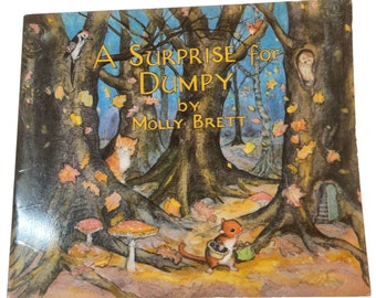 A Surprise for Dumpy by Molly Brett England 1st Ed. Medici Children's Paperback