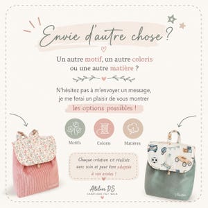 May include: Two small backpacks with flap closures. The left bag is pink corduroy with a floral flap. The right bag is sage green with a flap featuring illustrations of cars, balls, and blocks. Text in French invites custom orders for patterns.